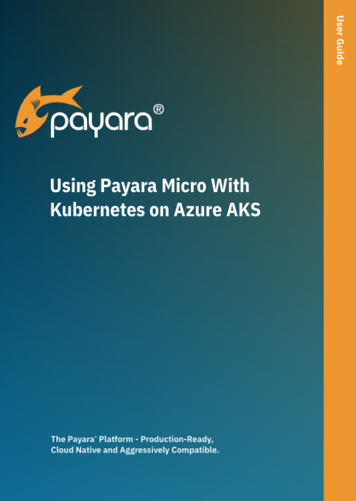 Using Payara Micro with Kubernetes on Azure AKS