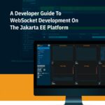 A Developer Guide to Websockets Development With Jakarta EE_Page_01