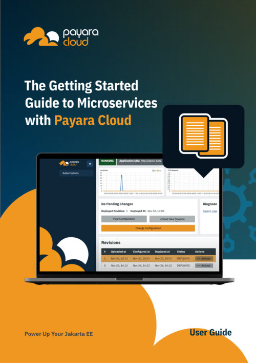 The Getting Started Guide to Microservices with Payara Cloud Guide