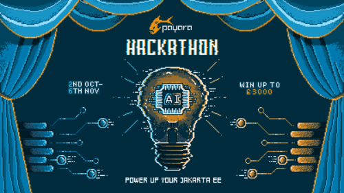 Payara Hackathon: Generative AI on Jakarta EE, Open for Entries 2 Oct – 6 Nov