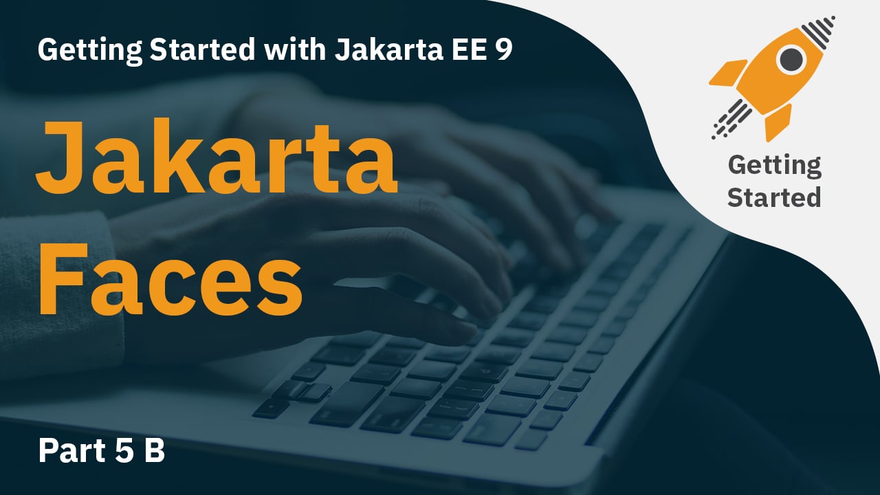 Jakarta EE 9 Part 5B