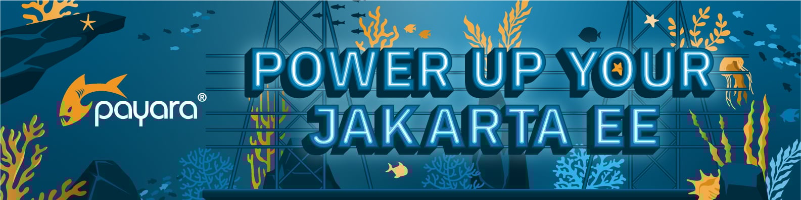 Payara | Power Up Your Jarkata EE