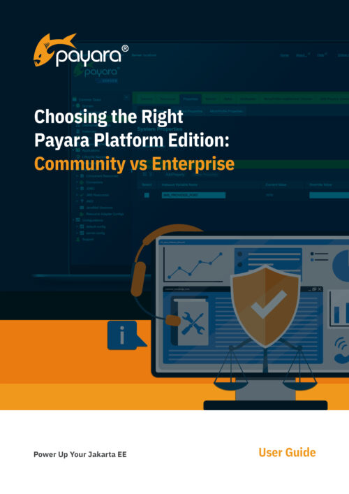 Choosing the Right Payara Platform Edition: Community vs Enterprise