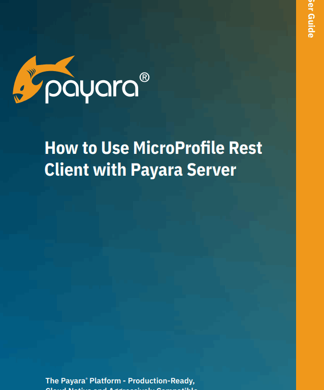 How to Use MicroProfile Rest Client with Payara Server