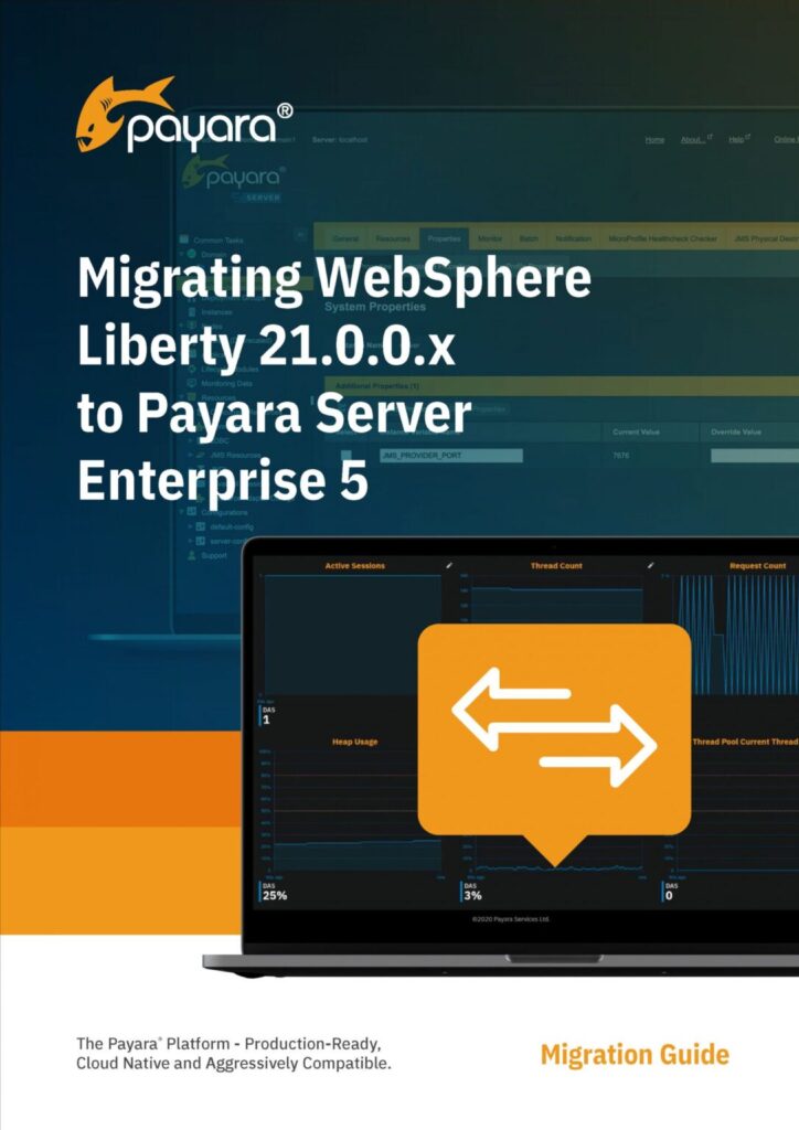 Migrating WebSphere Liberty to Payara Server Enterprise