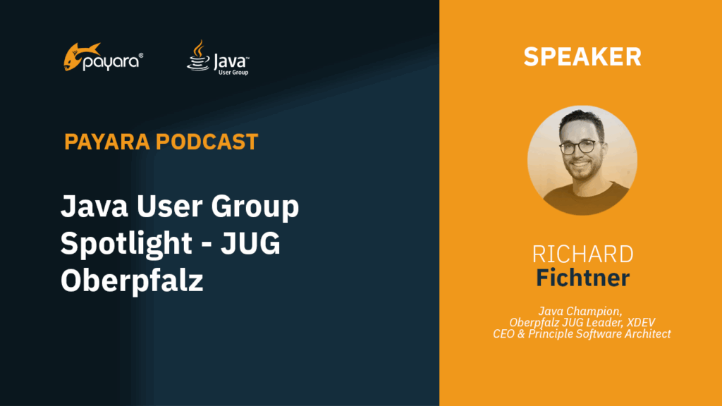 Payara Podcast - Java User Group Spotlight – JUG Oberpfalz
